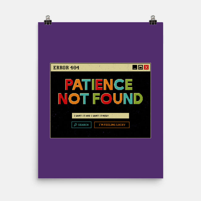 Patience Not Found-None-Matte-Poster-tobefonseca