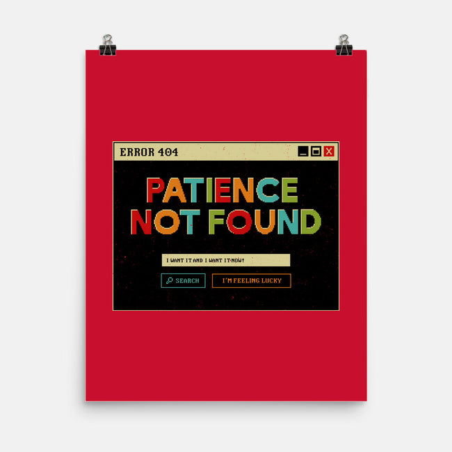 Patience Not Found-None-Matte-Poster-tobefonseca