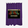 Patience Not Found-None-Polyester-Shower Curtain-tobefonseca