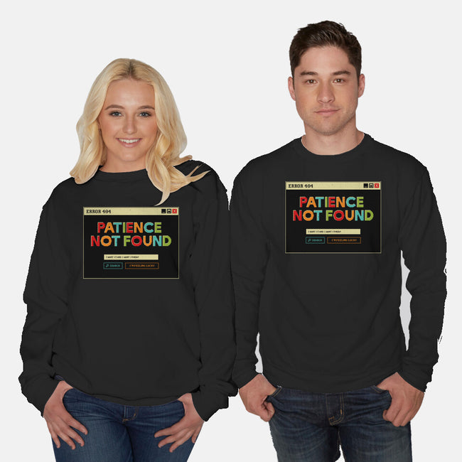 Patience Not Found-Unisex-Crew Neck-Sweatshirt-tobefonseca