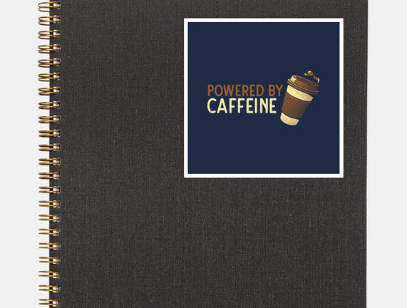 Powered By Caffeine