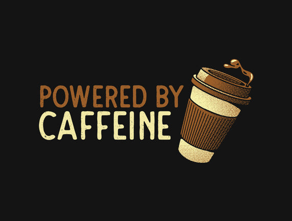Powered By Caffeine