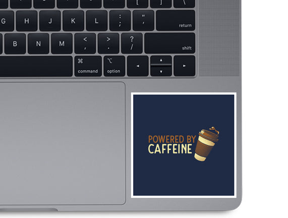 Powered By Caffeine