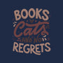 Books Cats And No Regrets-Unisex-Basic-Tank-tobefonseca