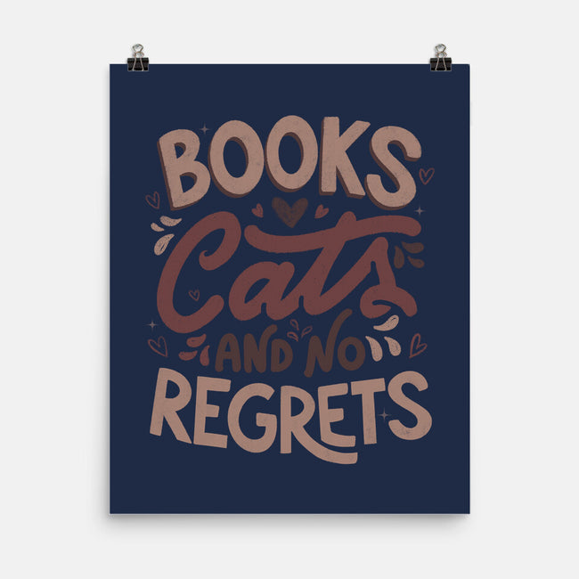 Books Cats And No Regrets-None-Matte-Poster-tobefonseca