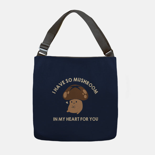 I Have So Mushroom In My Heart For You-None-Adjustable Tote-Bag-tobefonseca