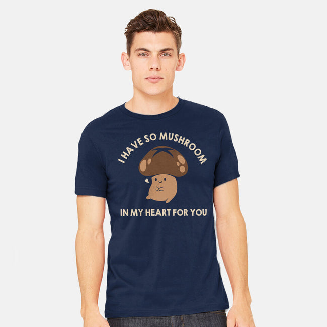 I Have So Mushroom In My Heart For You-Mens-Heavyweight-Tee-tobefonseca