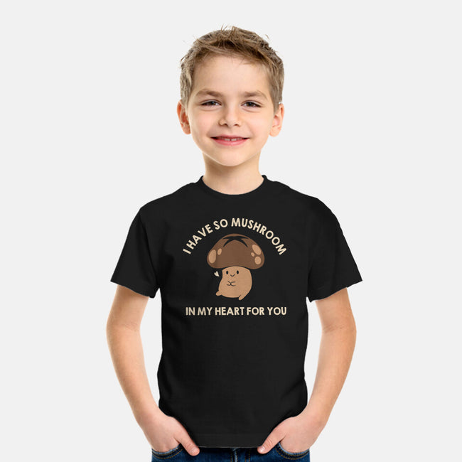 I Have So Mushroom In My Heart For You-Youth-Basic-Tee-tobefonseca