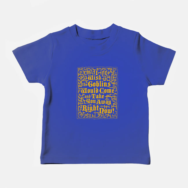 I Wish The Goblins Would Come-Baby-Basic-Tee-Nemons