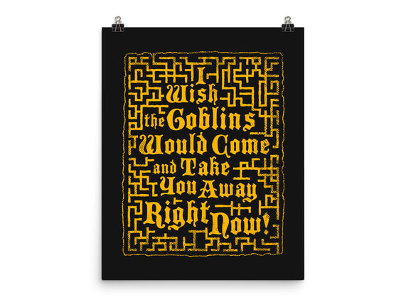 I Wish The Goblins Would Come