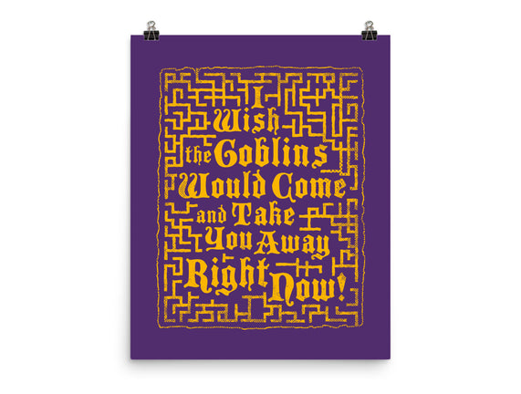 I Wish The Goblins Would Come