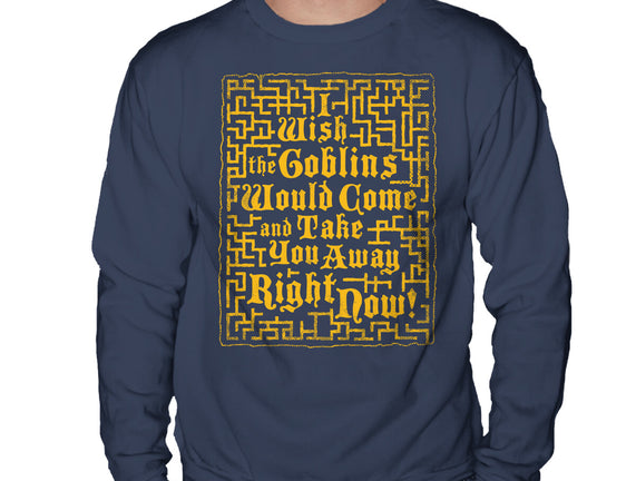 I Wish The Goblins Would Come