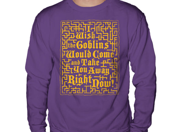 I Wish The Goblins Would Come