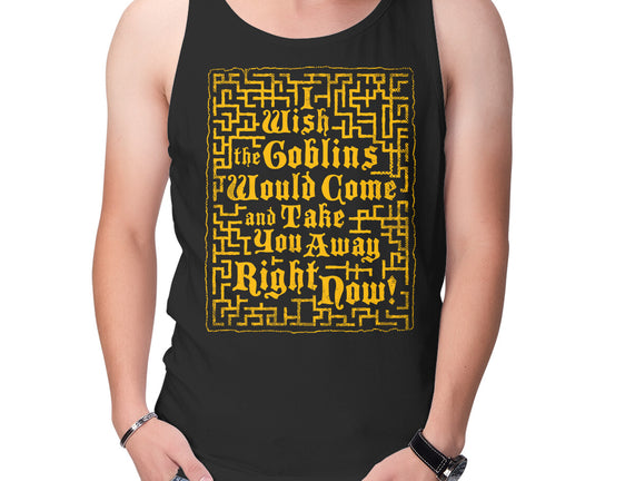 I Wish The Goblins Would Come