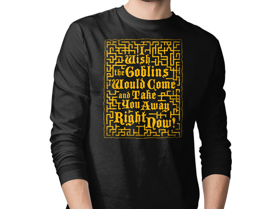 I Wish The Goblins Would Come