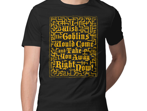I Wish The Goblins Would Come