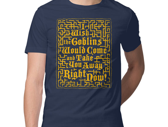 I Wish The Goblins Would Come