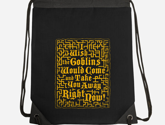 I Wish The Goblins Would Come