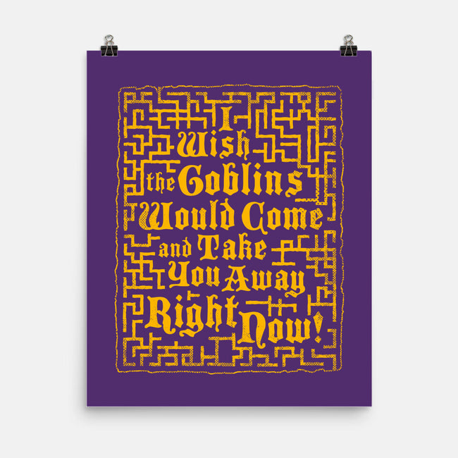 I Wish The Goblins Would Come-None-Matte-Poster-Nemons