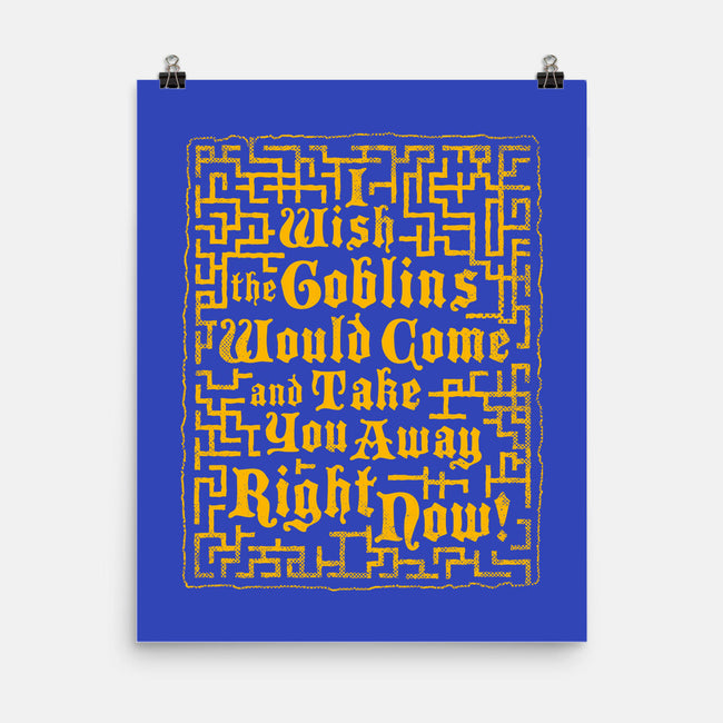 I Wish The Goblins Would Come-None-Matte-Poster-Nemons