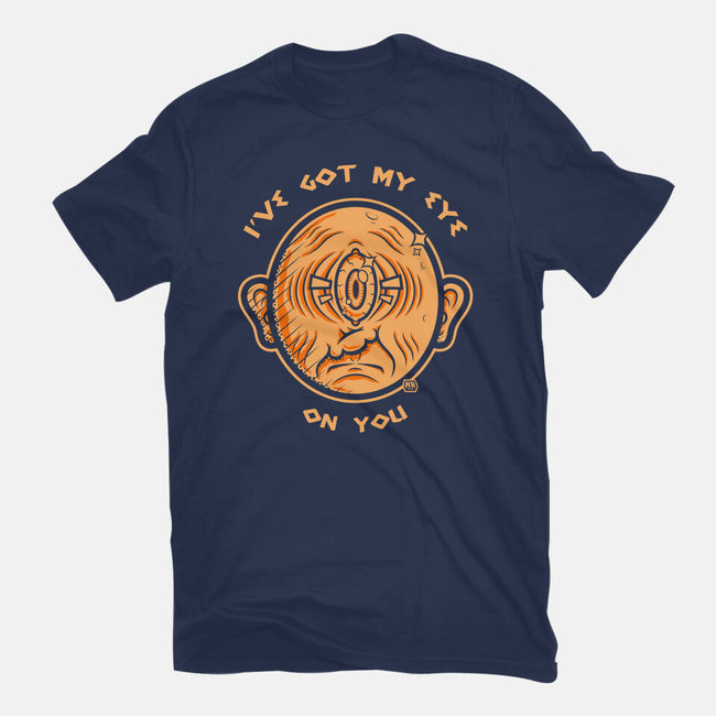 Got My Eye On You-Mens-Basic-Tee-krisren28