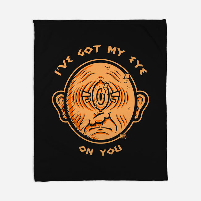Got My Eye On You-None-Fleece-Blanket-krisren28