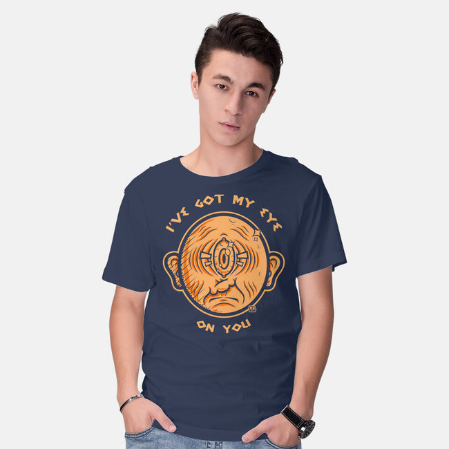 Got My Eye On You-Mens-Basic-Tee-krisren28