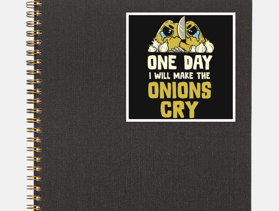 The Onions Will Cry