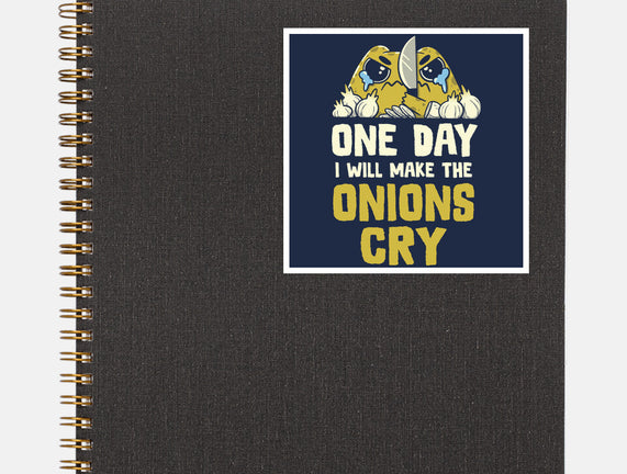 The Onions Will Cry