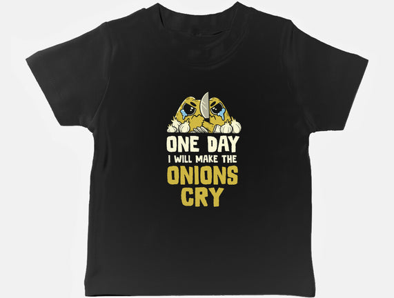 The Onions Will Cry