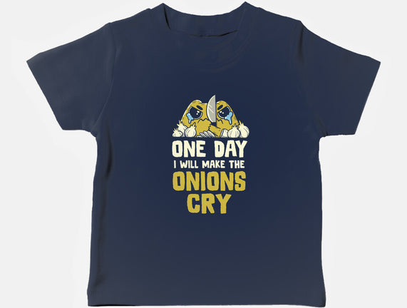 The Onions Will Cry