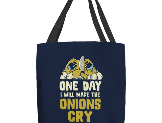 The Onions Will Cry