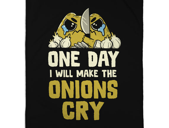 The Onions Will Cry