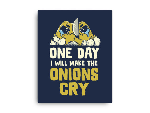 The Onions Will Cry