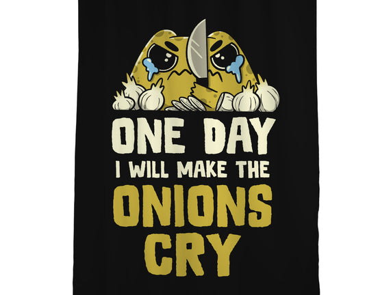 The Onions Will Cry