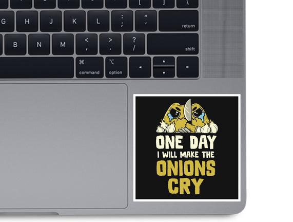 The Onions Will Cry