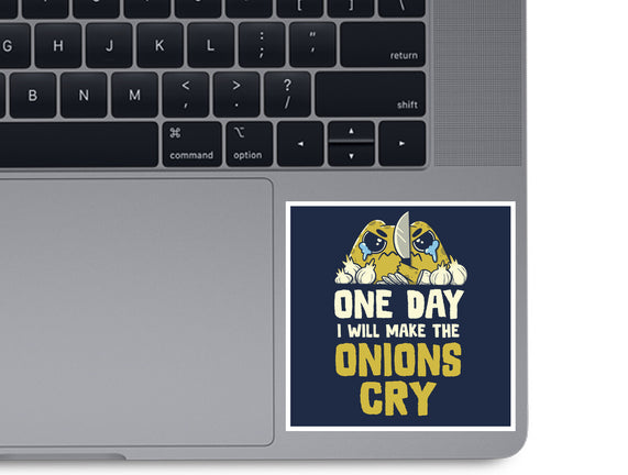 The Onions Will Cry