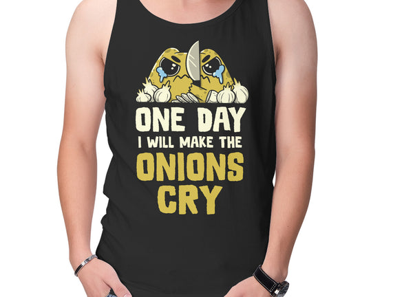 The Onions Will Cry