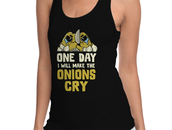 The Onions Will Cry