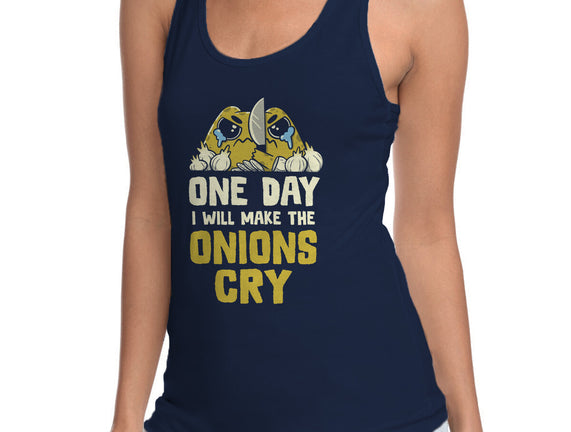 The Onions Will Cry