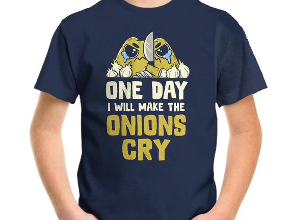The Onions Will Cry