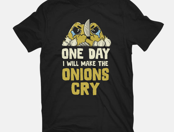 The Onions Will Cry