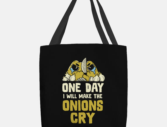 The Onions Will Cry