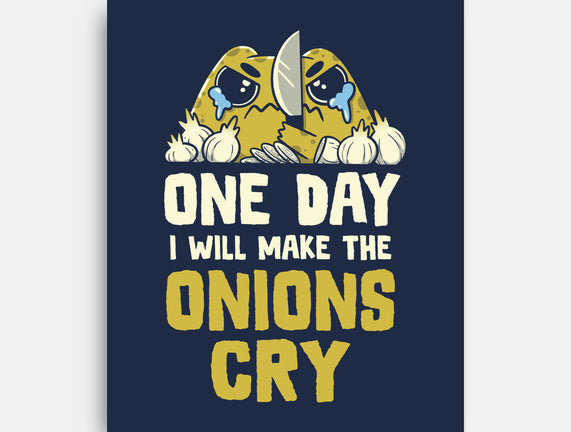 The Onions Will Cry