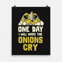 The Onions Will Cry-None-Matte-Poster-koalastudio
