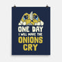 The Onions Will Cry-None-Matte-Poster-koalastudio