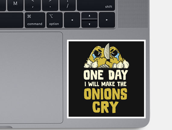 The Onions Will Cry