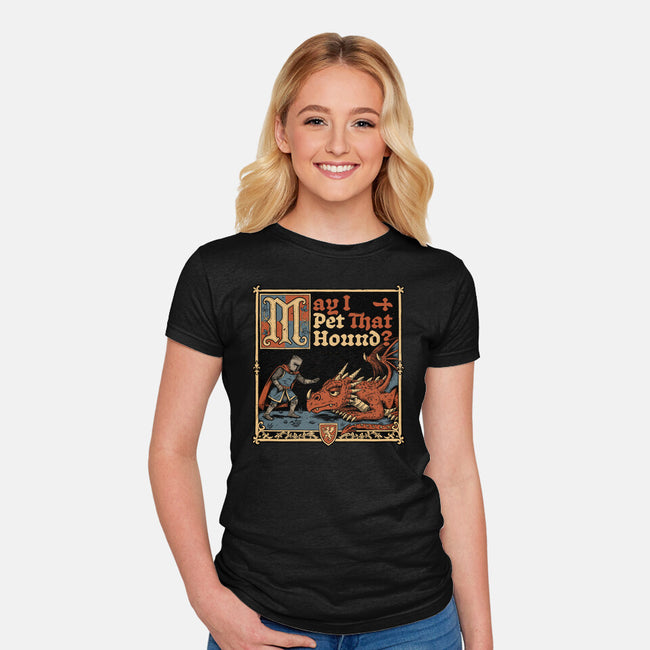 Medieval Meme Pet Dragon-Womens-Fitted-Tee-Studio Mootant