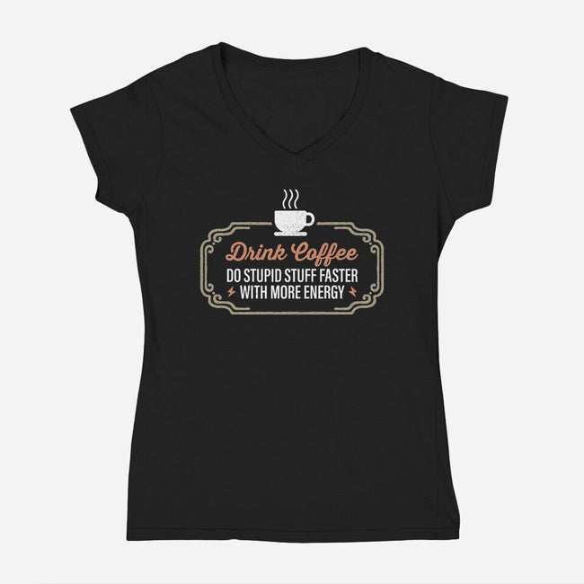 Stupid Stuff Faster-Womens-V-Neck-Tee-Popnotic