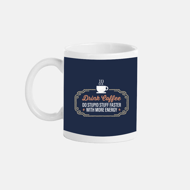 Stupid Stuff Faster-None-Mug-Drinkware-Popnotic